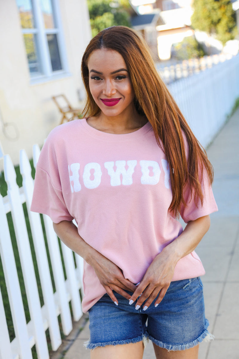 Pink Pop-Up Embroidered "HOWDY" Ribbed Top